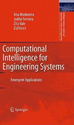 Computational Intelligence for Engineering Systems: Emergent Applications: New