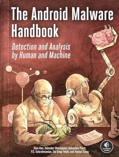 The Android Malware Handbook: Using Manual Analysis and ML-Based Detection by Q - Image 5