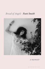 Bread of Angels ~ Patti Smith ~  978140886772...