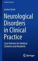 ¿Erefnur ÖZtüRk | Neurological Disorders In Clinical Practice | Taschenbuch