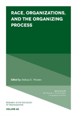 Melissa E. Woot Race, Organizations, and the Org (Gebundene Ausgabe) (US IMPORT)