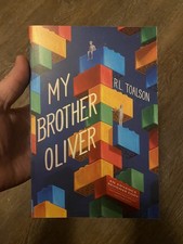 My Brother Oliver by R.L. Toalson, Brand New Paperback ARC May 2026