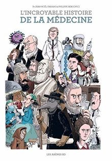 Lincroyable histoire de la médecine  von Fabiani... | Buch | Zustand akzeptabel