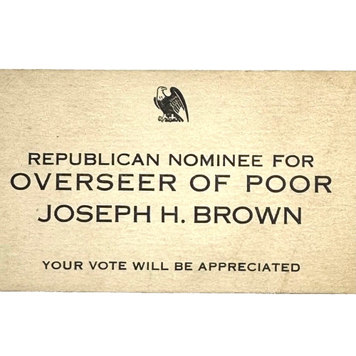 Republican Candidate for Overseer of the Poor Joseph H Brown Oswego NY Vote Card