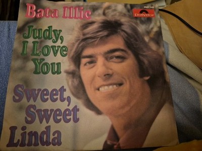 BATA ILLIC - Judy I love you * KULT 1971 *  SINGLE * TOP :)))