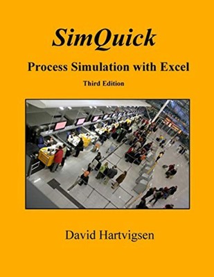 SimQuick: Process Simulation with Excel, 3rd Edition - Paperback