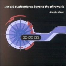 Adventures Beyond the Ultraworld von Orb,the | CD | Zustand sehr gut