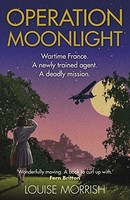Louise Morrish - Operation Moonlight - Hardback - G245Z
