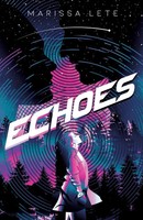 Marissa Lete | Echoes | Taschenbuch | Englisch (2021) | Echoes Trilogy