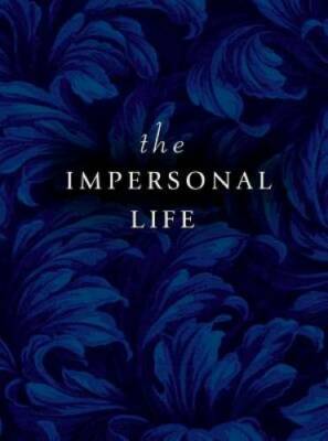 The Impersonal Life - Paperback By Joseph Benner - GOOD