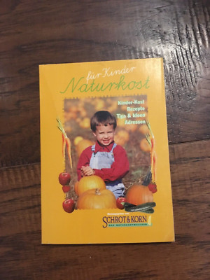 Naturkost für Kinder  German book paperback