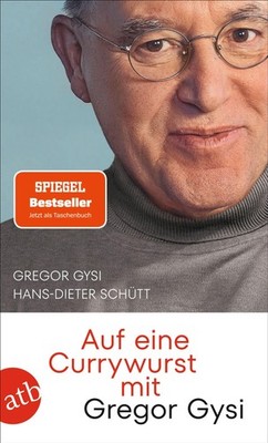 Auf eine Currywurst mit Gregor Gysi Gregor Gysi