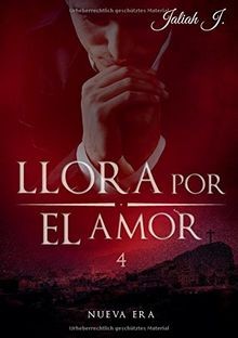 Llora por el amor 4: Nueva Era von J., Jaliah | Buch | Zustand sehr gut