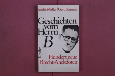 324653 André Müller GESCHICHTEN VOM HERRN B. Kindler Hundert neue