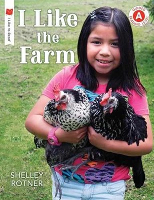 I Like the Farm (I Like to Read) - Paperback, by Rotner Shelley - Very Good