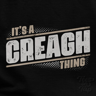IT'S A CREAGH THING T-SHIRT Name Nachname lustig Familie Geschenkidee