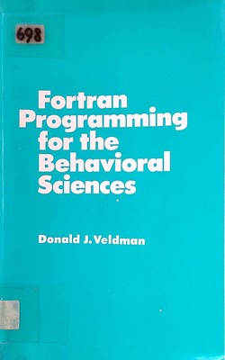 Fortran Programming for the Behavioural Sciences Veldman, Donald J.: