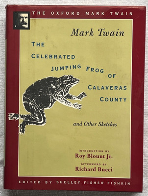 MARK TWAIN Celebrated Jumping Frog.. HC/DJ 1st/1stThus  ROY BLOUNT, JR. * OXFORD