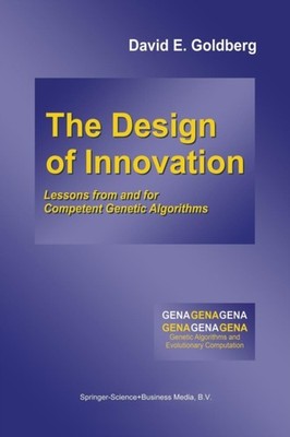 Goldberg - Design of Innovation   Lessons from and for Competent Genet - X555z