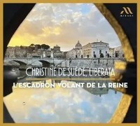 Christine De Suede,Liberata | L Escadron Volant De La Reine | Audio-Cd | CD
