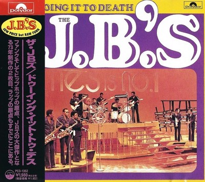 The J.B.'s - Doing It To Death, (CD)