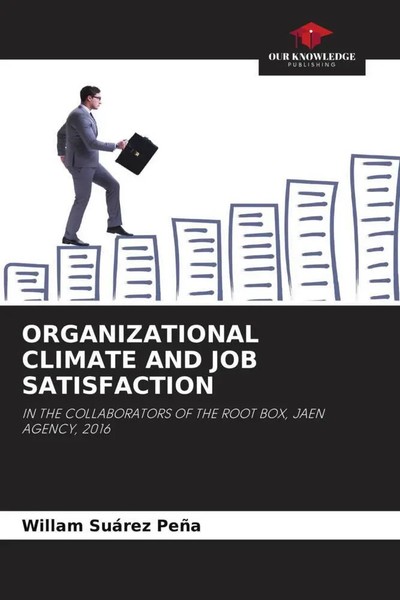 Willam SuáRez PeñA | Organizational Climate AND JOB Satisfaction | Taschenbuch-image