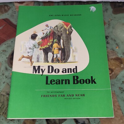 Vtg The Ginn Basic Readers My Do and Learn Book Friends Far and Near Workbook