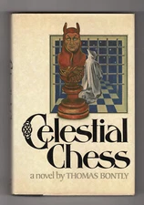 Thomas Bontly CELESTIAL CHESS First edition Mystery Ghost Occult Hardcover DJ
