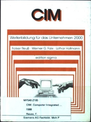 CIM - Computer integrated manufacturing - Weiterbildung für das Unternehmen 2000