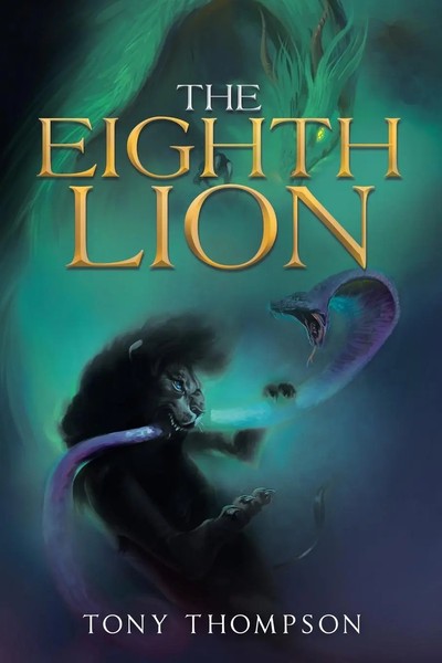 Tony Thompson | The Eighth Lion | Taschenbuch | Englisch (2020) | Iuniverse-image