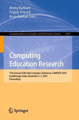 Computing Education Research: 17th Annual ACM India Compute Conference, COMPUTE 