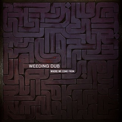 Weeding Dub - Where We Come From (Vinyl 2LP)