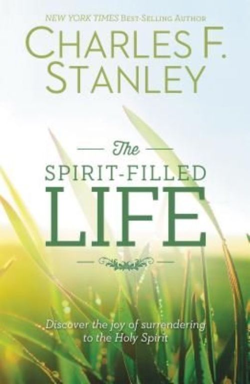 The Spirit-Filled Life: Discover the Joy of Surr- Stanley, 1400206154, paperback