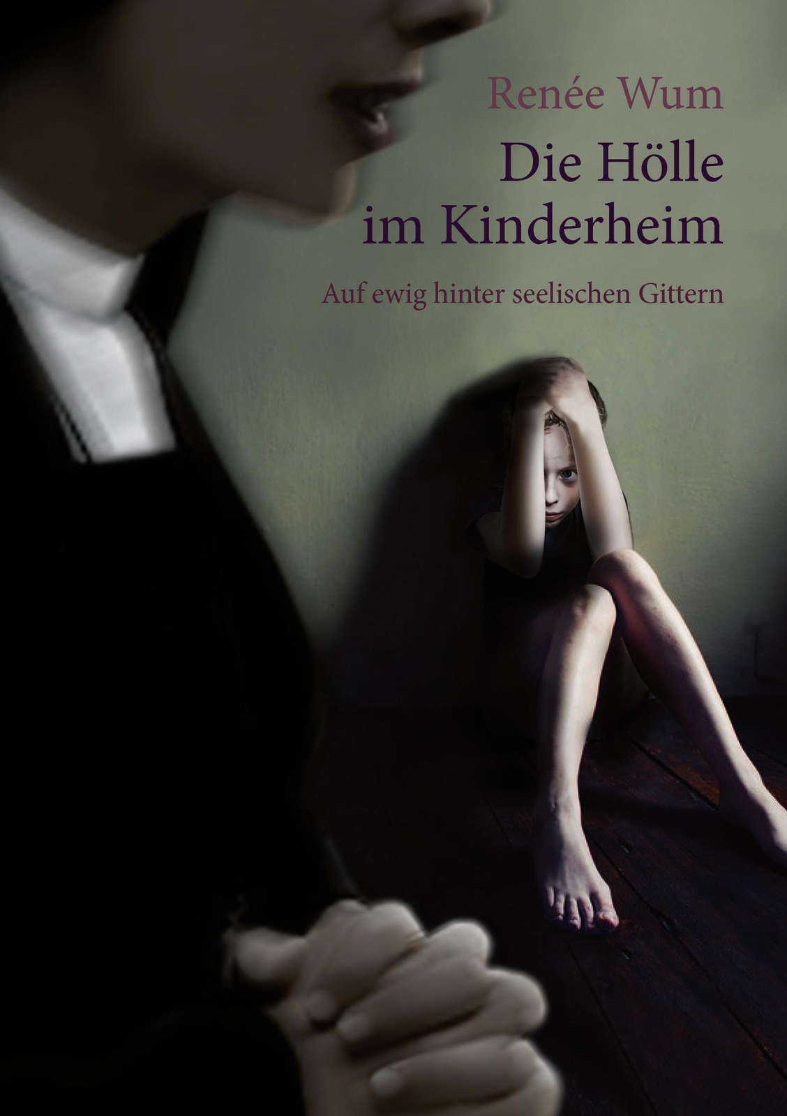 Thumbnail - Renée Wum | Die Hölle Kinderheim | Taschenbuch | Deutsch (2016) |