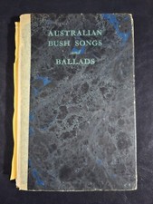 Australian Bush Songs and Ballads by Will Lawson - Hardcover 1944