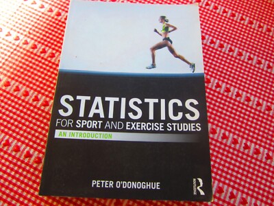 Statistics for Sport and Exercise Studies: An Introduction by Peter...