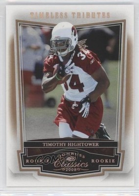 2008 Donruss Classics Timeless Tributes Bronze /250 Tim Hightower Rookie RC 0b5