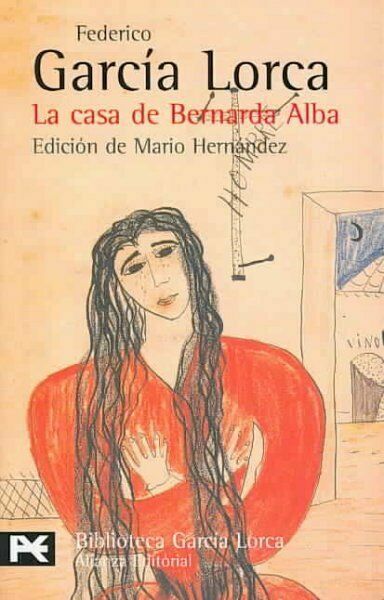 Casa De Bernarda Alba, La ( Biblioteca de autor) (Spanish ...