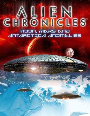 Alien Chronicles: Moon Mars And Antarctica Connections [New DVD]