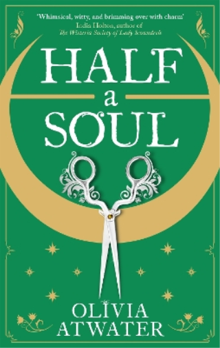 Olivia Atwater Half a Soul (Tascabile) Regency Faerie Tales
