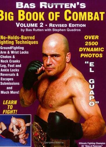 Bas Rutten's Big Book Of Combat, Volume 2 - Paperback By Rutten, Bas ...