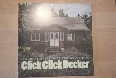 Clickclickdecker - Am Arsch Der Kleinen Aufmer LP NEU