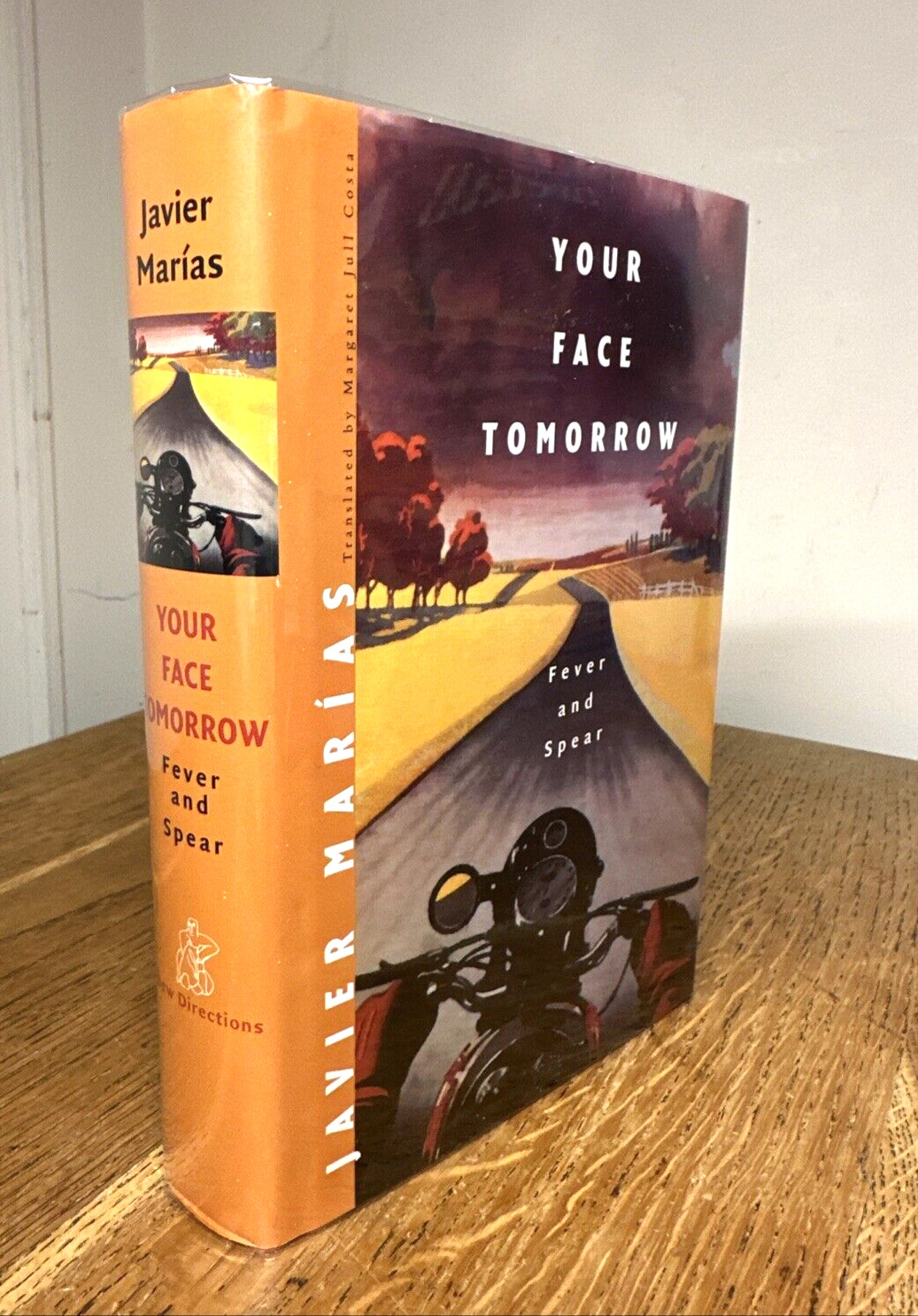 Your Face Tomorrow: Fever and Spear by Javier Marias SIGNED US 1st/1st HB