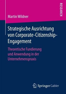 Strategische Ausrichtung von Corporate-Citizenship-Engagement Martin Wildner