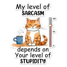 Level Of Sarcasm Cat Sticker Decal