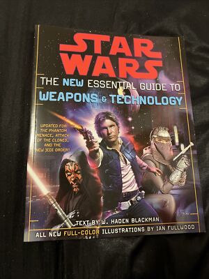 Star Wars, The New Essential Guide to Weapons and Technology, First Edition