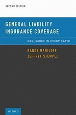 General Liability Insurance Coverage: Key Issues In Every State