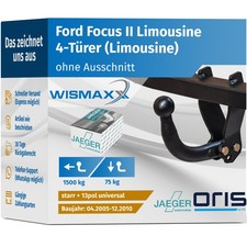 ANHÄNGERKUPPLUNG für Ford Focus II Limousine 05-10 starr ORIS +13pol E-Satz ABE