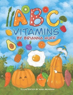 ABC Vitamins by Nina Mkhoiani Paperback Book