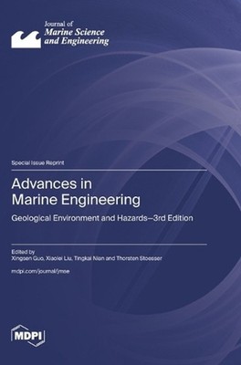 Advances in Marine Engineering: Geological Environment and Hazards-3rd Edition b